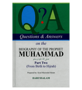 Q & A On The Biography Of The Prophet Muhammad PBUH Part 1 & 2 From Birth To Hijrah
